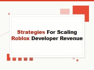 Expanding Revenue in Roblox Game Development